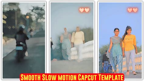 Blur And Slow Capcut Template