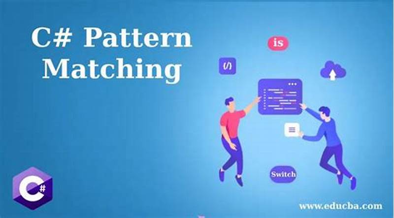 C# Switch Statement Pattern Matching