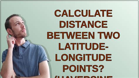 Calculate distance between two latitude-longitude points Haversine formula