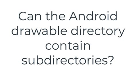 Can the Android drawable directory contain subdirectories