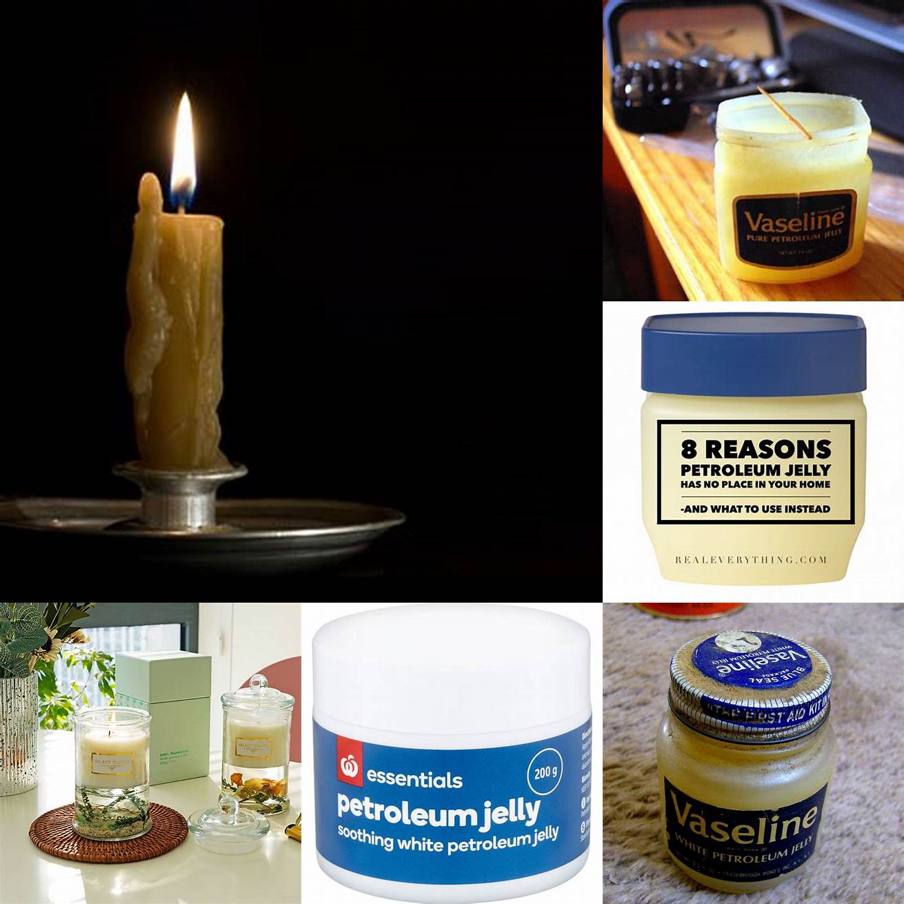 Candle or petroleum jelly