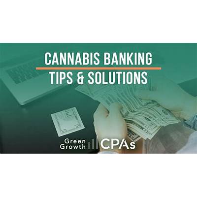 Cannabis Industry Banking solutions
