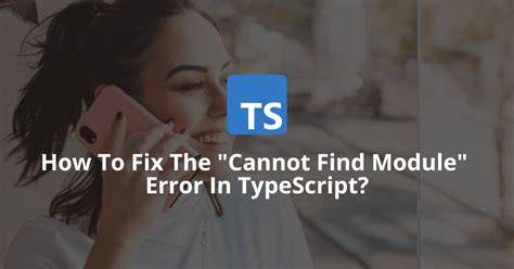 Cant import CSSSCSS modules TypeScript says Cannot Find Module