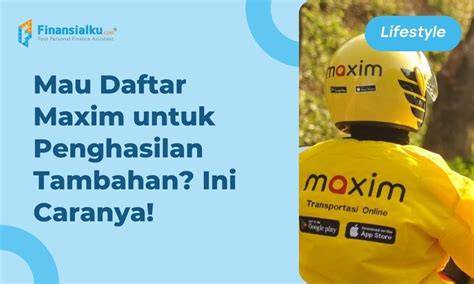 Cara Daftar Mitra Maxim