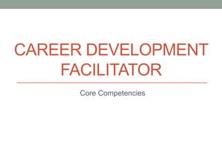Career Development Facilitator
