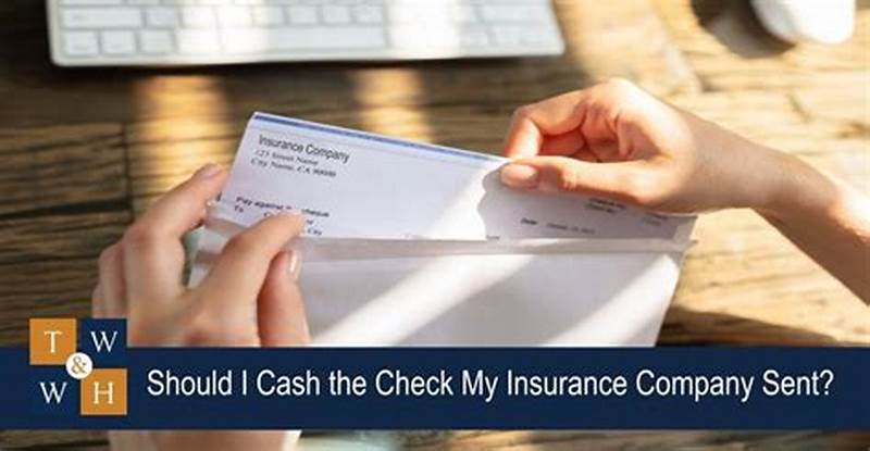 Cashing Insurance Claim Check