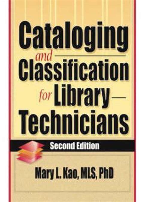 Cataloging And Classification For Library Technicians