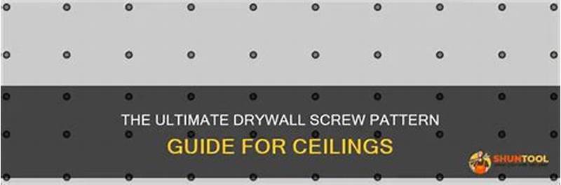 Ceiling Drywall Screw Pattern