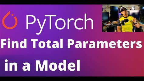 Check the total number of parameters in a PyTorch model