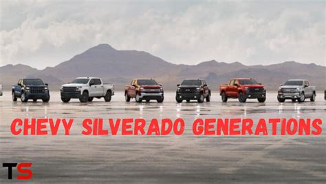 Chevy Silverado Generations Chart