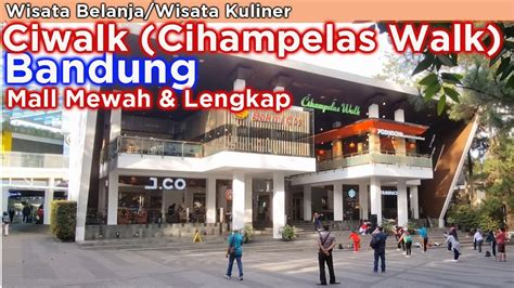 Ciwalk Mall Cihampelas Bandung