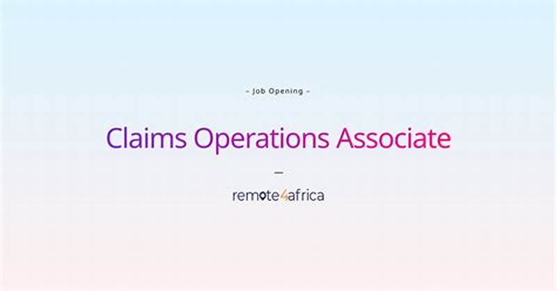 Claims Operations Associate