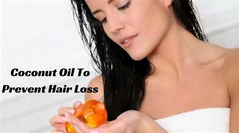 Coconut Oil Prevent Hair Loss