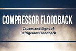 Compressor Flood Back Reason