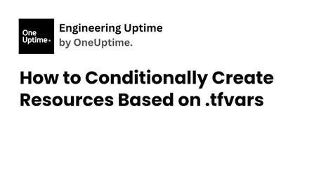 Conditional creation of a resource based on a variable in tfvars