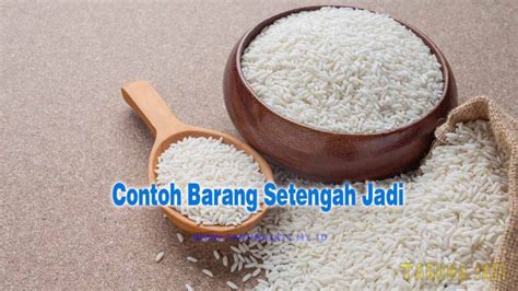 Contoh Produk Setengah Jadi