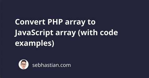 Convert php array to Javascript