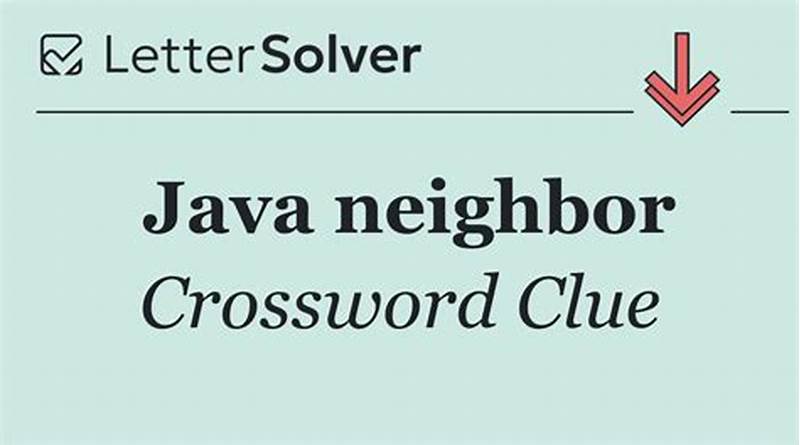 Crossword Java Neighbor