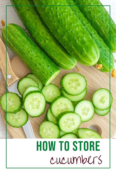 Cucumber Storage