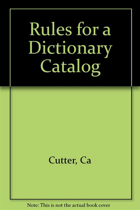 Cutter Rules For A Dictionary Catalog Appeared In