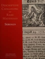 Descriptive Cataloging Of Rare Materials Serials