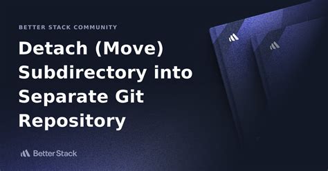 Detach move subdirectory into separate Git repository