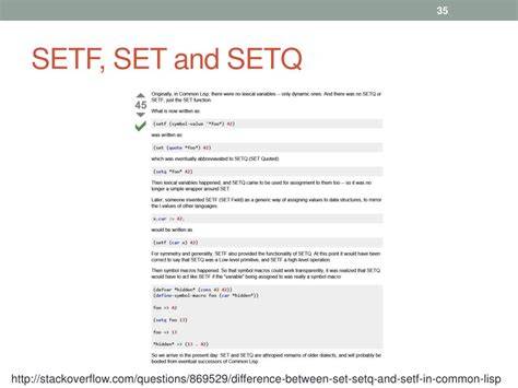 Difference between set setq and setf in Common Lisp