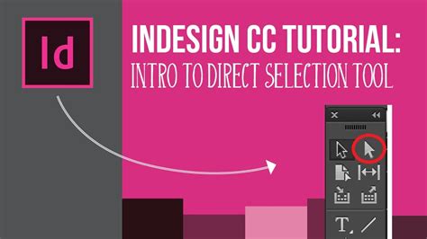 Direct Selection Tool in Adobe InDesign CC 2019