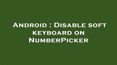 Disable soft keyboard on NumberPicker