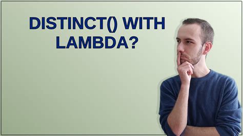 Distinct with lambda