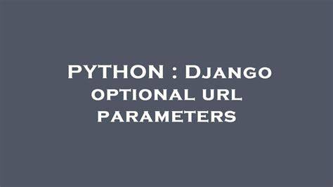 Django optional URL parameters