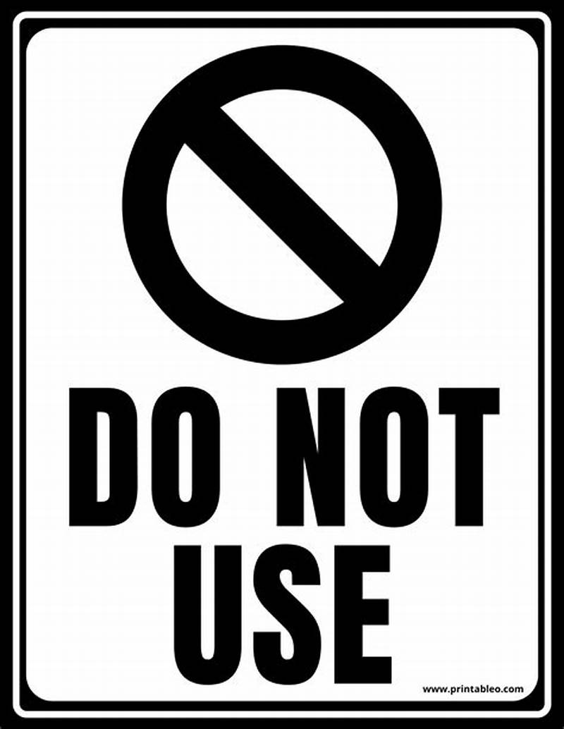 Do Not Use Printable Sign