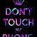 Don't Touch My iPhone Wallpaper