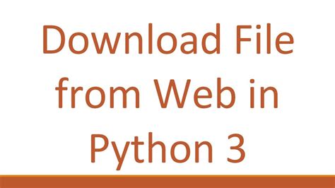 Download file from web in Python 3