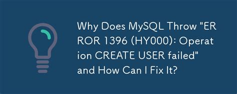 ERROR 1396 HY000 Operation CREATE USER failed for jacklocalhost