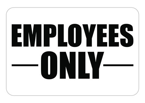 Employee Use Only Sign