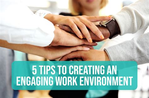 Engaging Work Environment