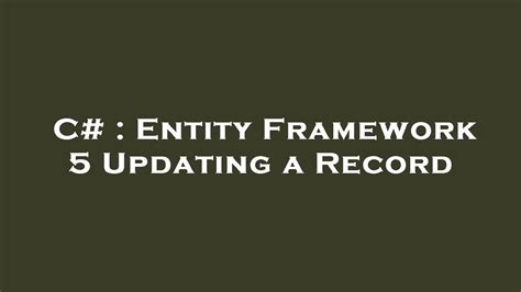 Entity Framework 5 Updating a Record