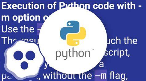 Execution of Python code with -m option or not duplicate