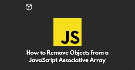 Find and remove objects in an array based on a key value in JavaScript