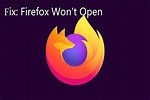 Firefox Won't Open Windows 10