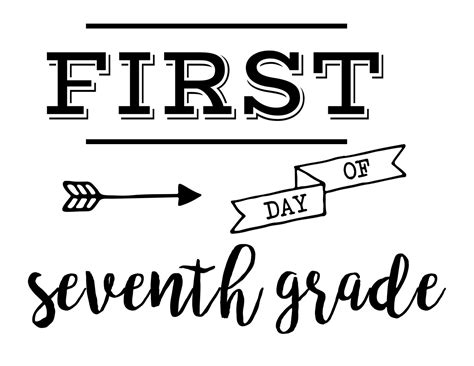 First Day Of 7th Grade Sign Printable Free