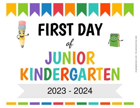 First Day Of Junior Kindergarten Sign Printable