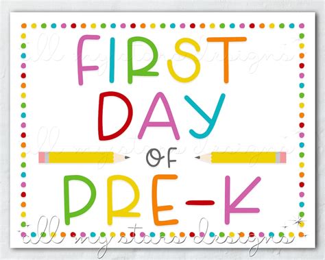 First Day Of Pre-k 2017 Free Printable