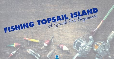 Fishing Regulations on Topsail Island