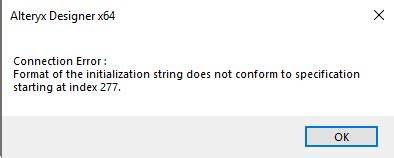 Format of the initialization string does not conform to specification starting at index 0
