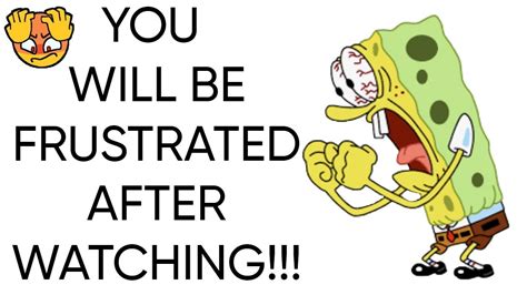 Frustrated Watching Youtube