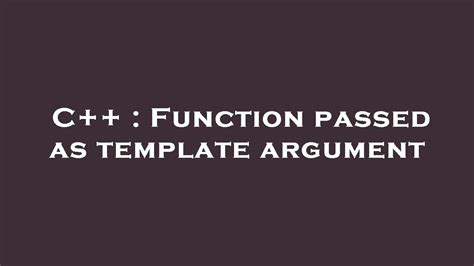 Function passed as template argument