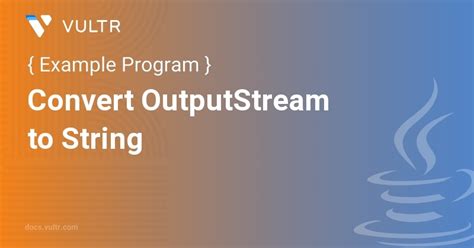 Get an OutputStream into a String