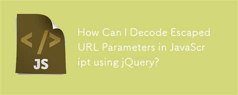 Get escaped URL parameter